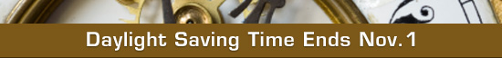 Daylight Saving Time Ends Nov.1